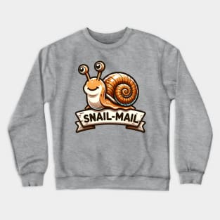 Send Snail Mail! Crewneck Sweatshirt